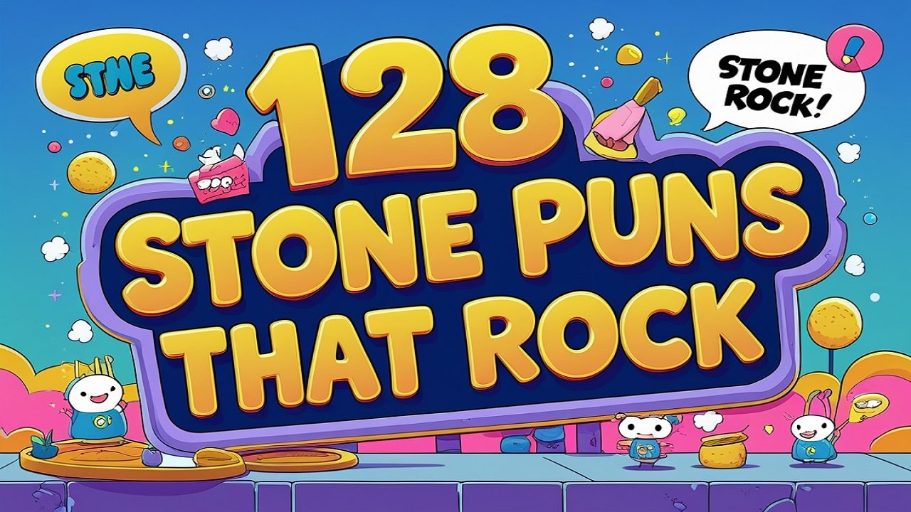 128 Stone Puns That Rock