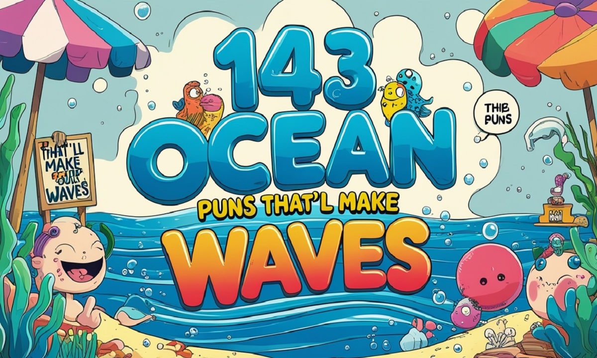 143 Ocean Puns That’ll Make Waves