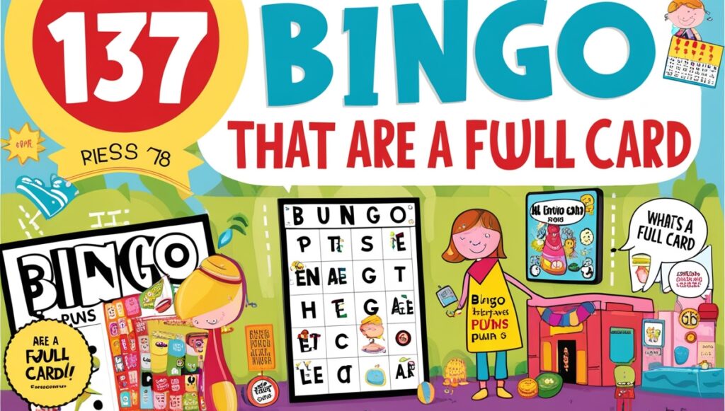 137 Bingo Puns That Are A Full Card 1