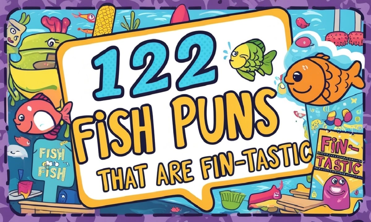 122 Fish Puns That Are Fin-tastic