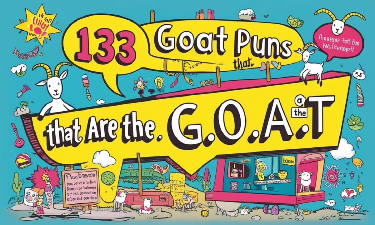 133 Goat Puns That Are The G.O.A.T.