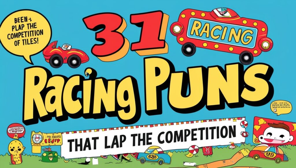 131 Racing Puns That Lap The Competition 2