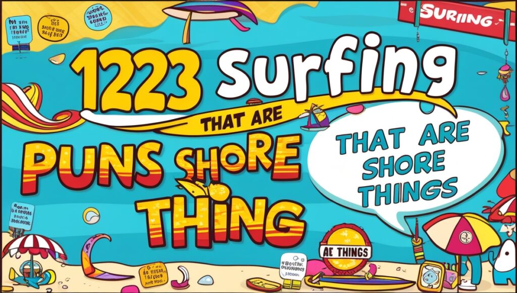 123 Surfing Puns That Are Shore Things 2