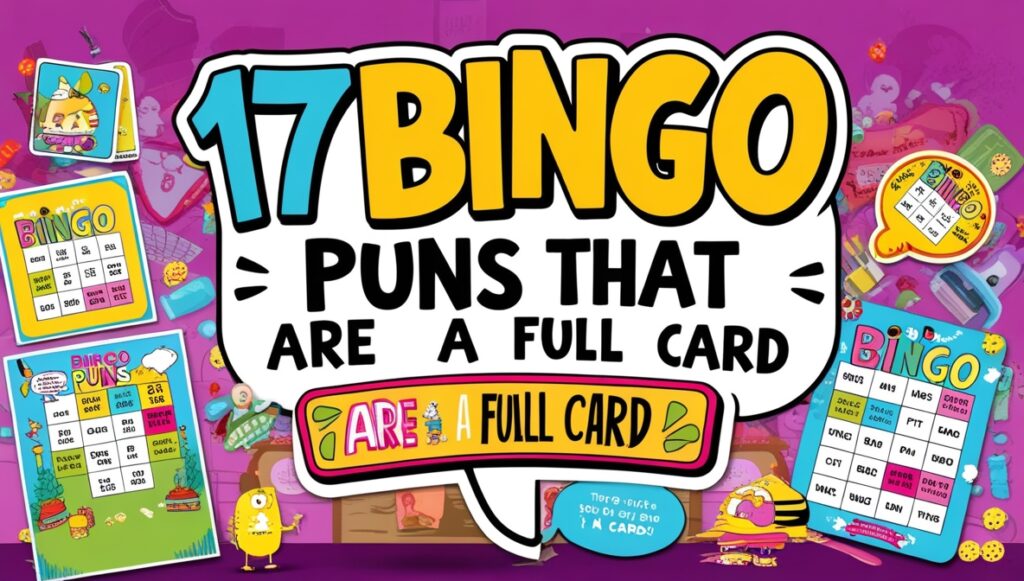 137 Bingo Puns That Are A Full Card 2