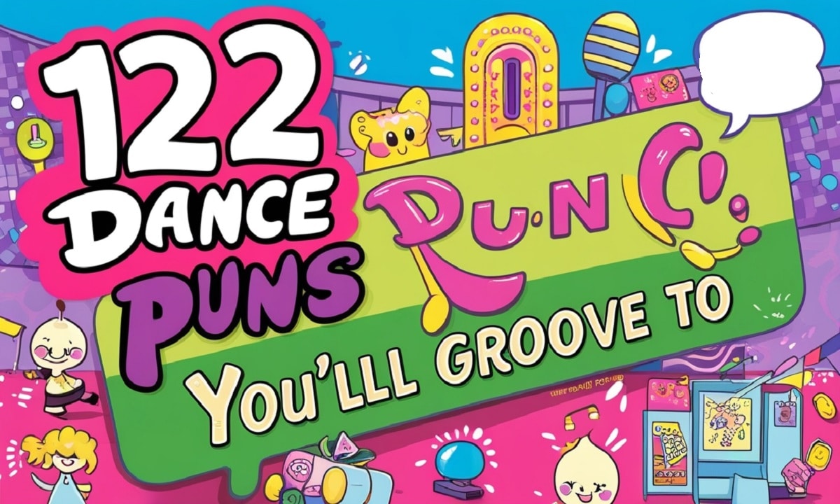 122 Dance Puns You’ll Groove To