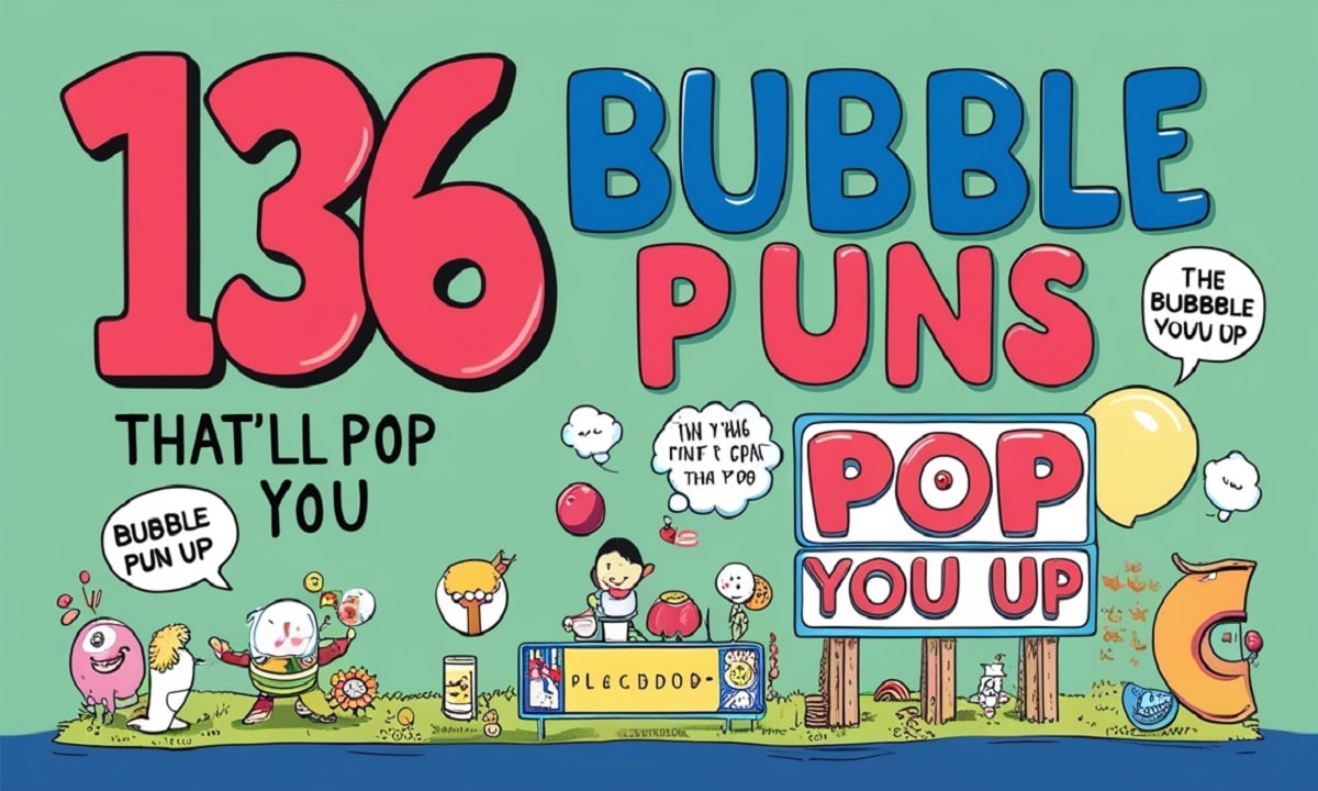 136 Bubble Puns That’ll Pop You Up