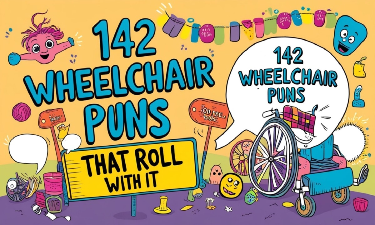 142 Wheelchair Puns That Roll With It