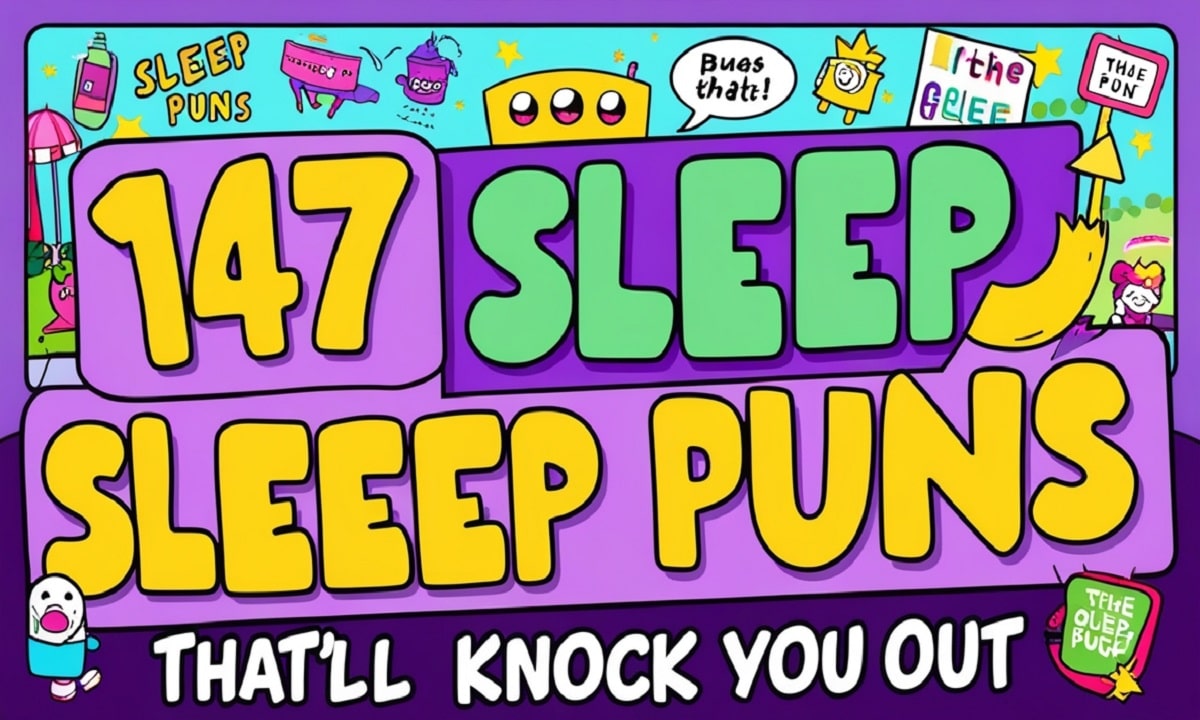 147 Sleep Puns That’ll Knock You Out