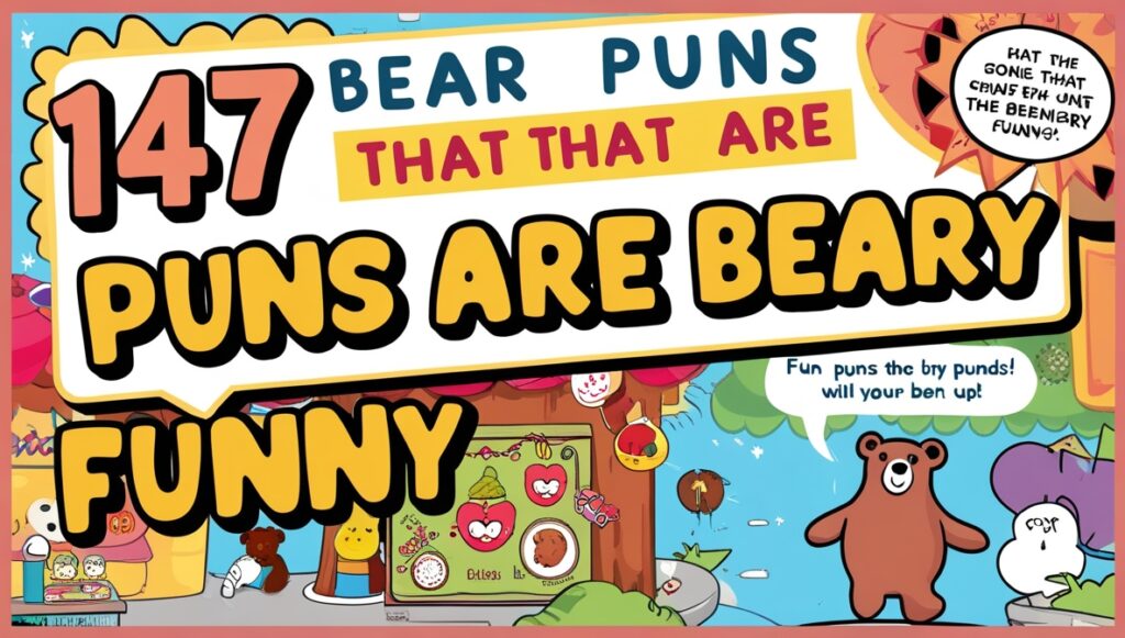 147 Bear Puns That Are Beary Funny 2