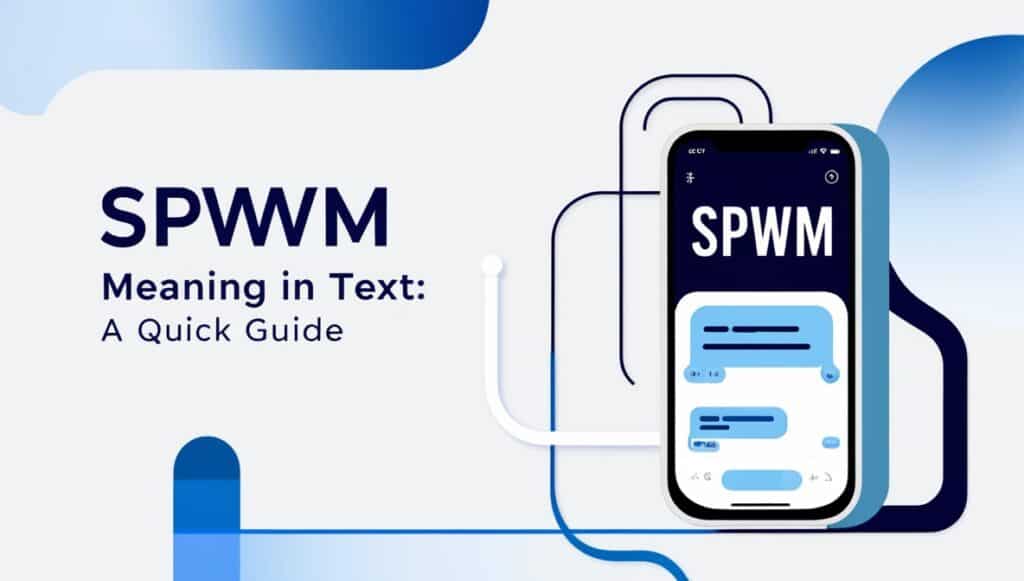 SPWM Meaning in Text: A Quick Guide 1