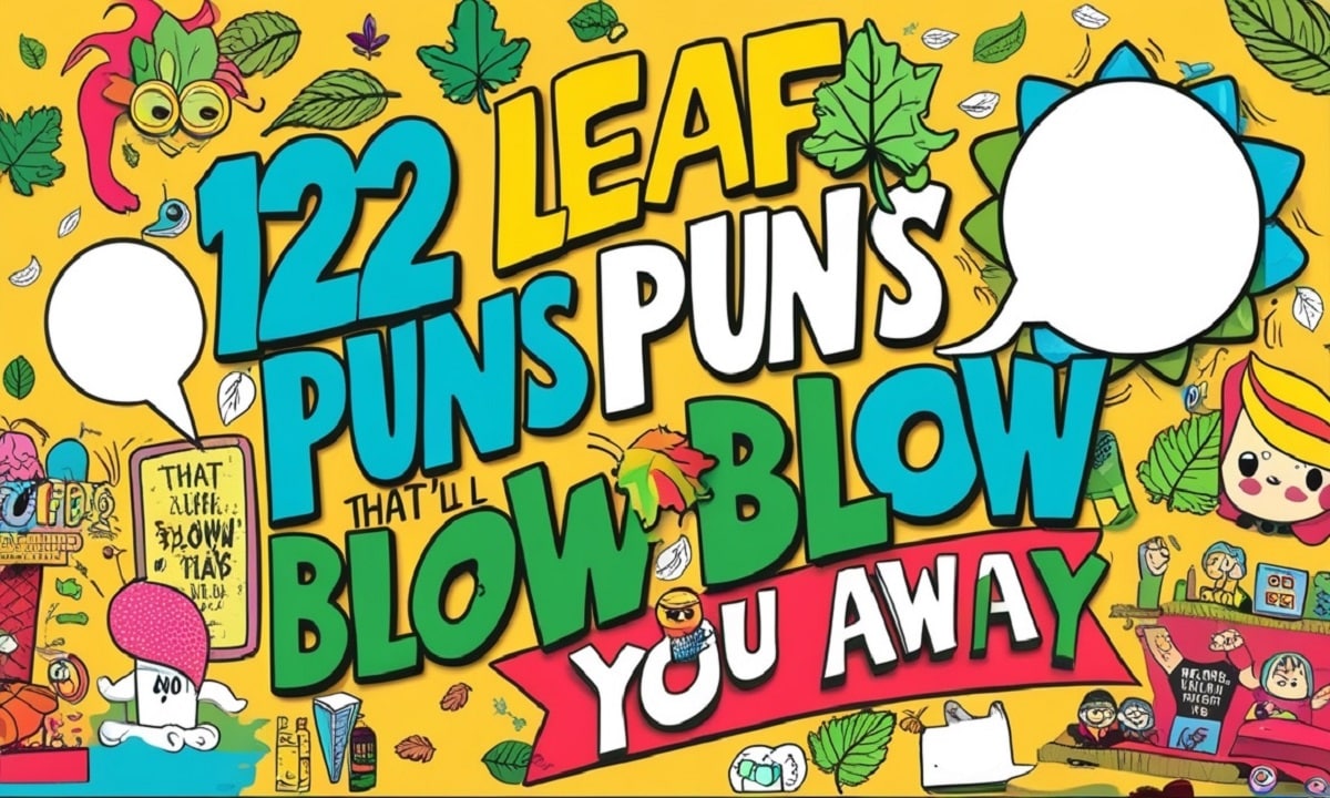 122 Leaf Puns That’ll Blow You Away