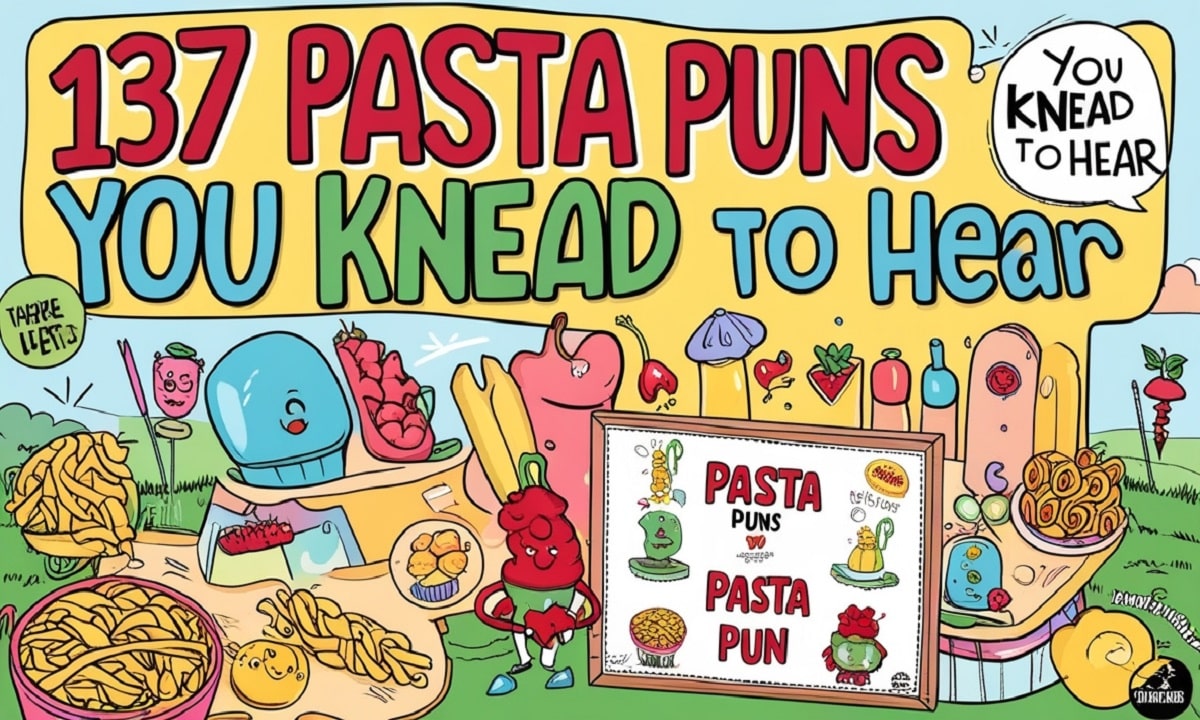 137 Pasta Puns You Knead To Hear