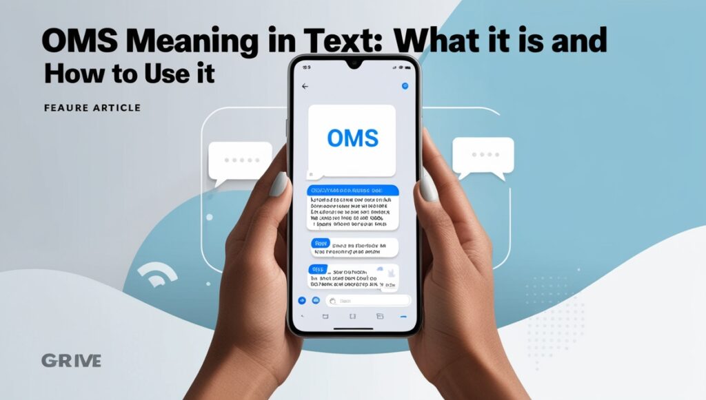 OMS Meaning in Text: What It Is and How to Use It 2