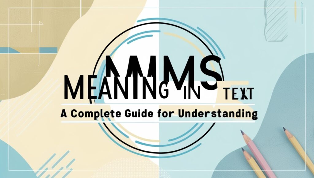 NMMS Meaning in Text: A Complete Guide for Understanding 2