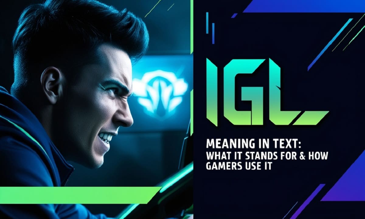 IGL Meaning in Text: What It Stands For and How Gamers Use It