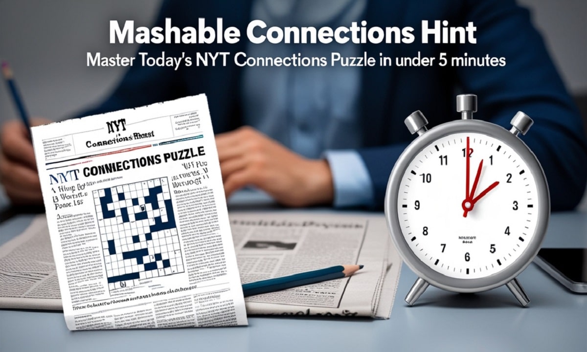 Mashable Connections Hint: Master Today's NYT Connections Puzzle in Under 5 Minutes